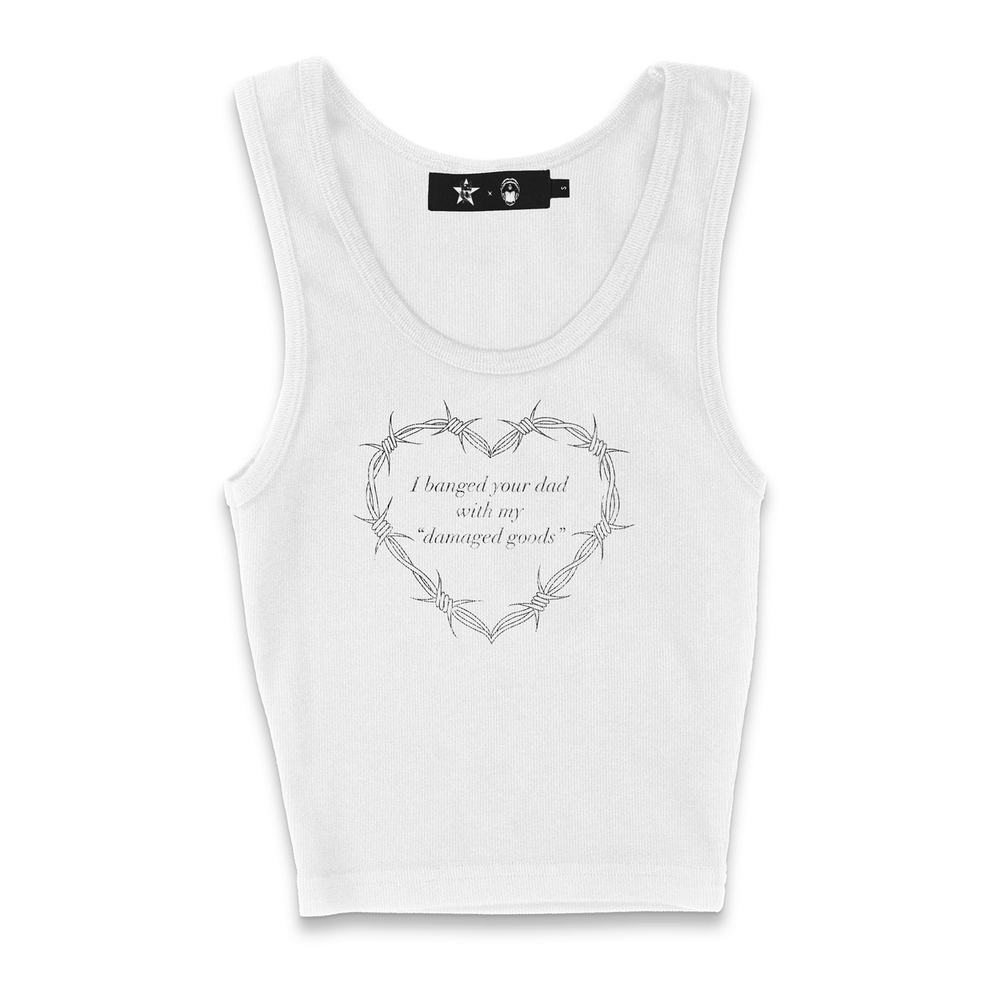 White tank top with a heart design and text on a white background that says "i banged your dad with my "damaged goods"