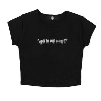 Spit In My Mouth Crop Top