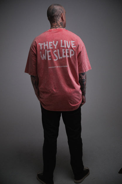 They Live We Sleep Tee