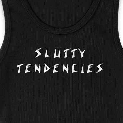 Slutty Tendencies Tank Top