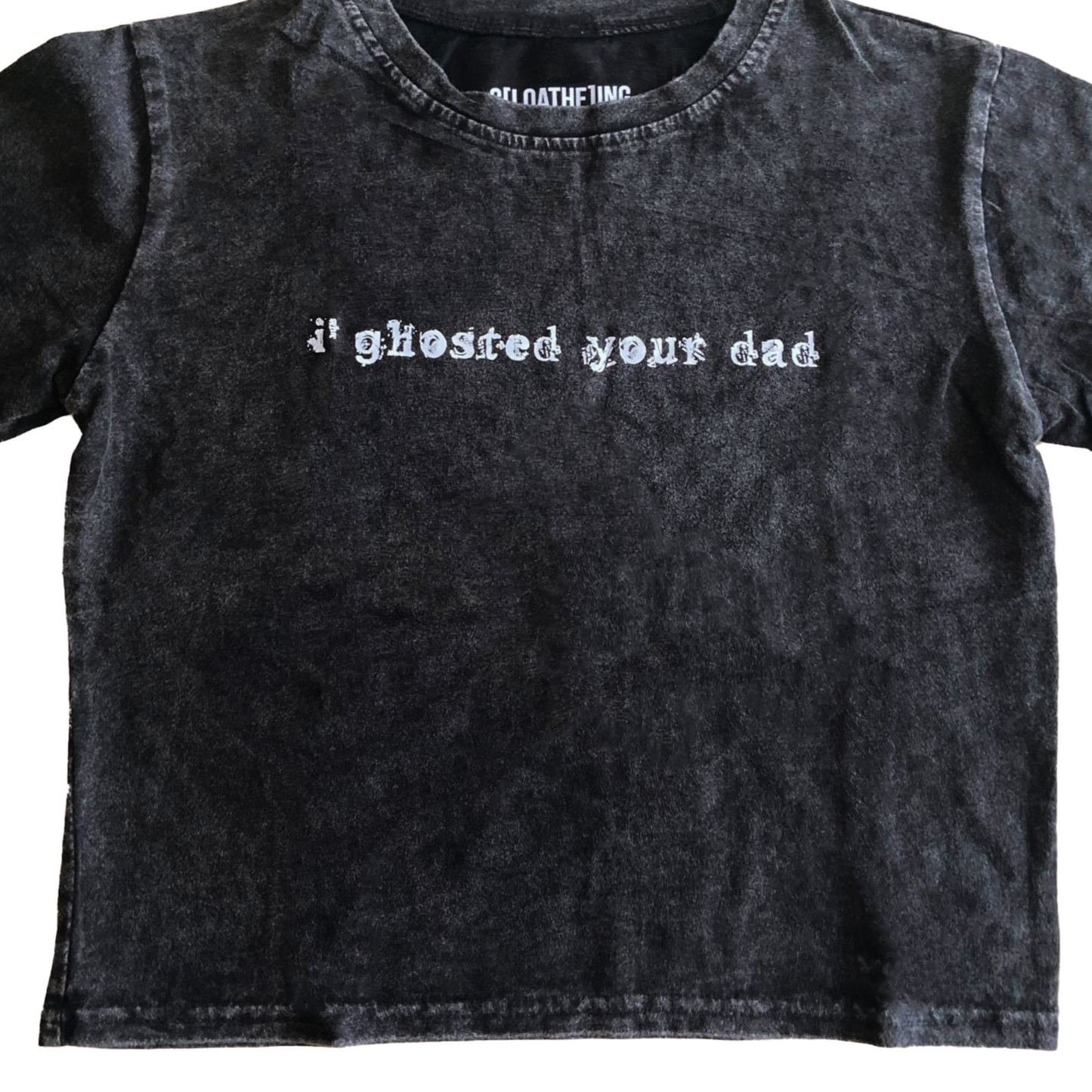 I Ghosted Your Dad Tee