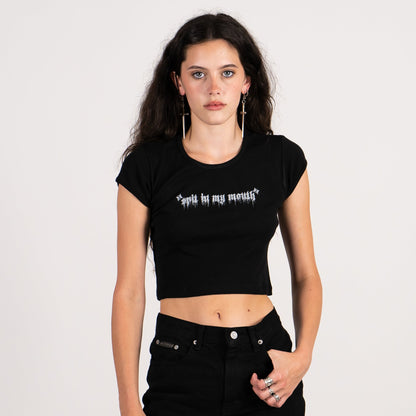 Spit In My Mouth Crop Top